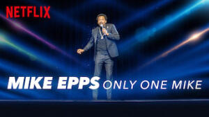 Mike Epps: Only One Mike