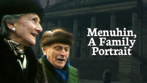Menuhin, A Family Portrait