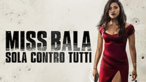 Miss Bala - Sola contro tutti