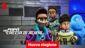 Mio papà a caccia di alieni