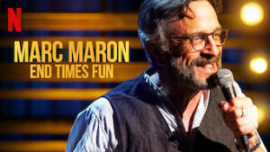 Marc Maron: End Times Fun