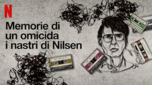 Memorie di un omicida: i nastri di Nilsen