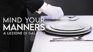 Mind Your Manners - A lezione di galateo