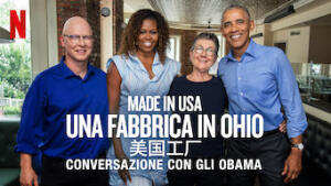 Made in USA - Una fabbrica in Ohio: Conversazione con gli Obama