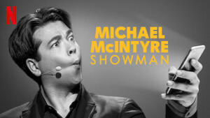 Michael McIntyre: Showman