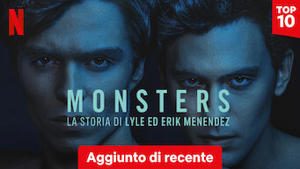 MONSTERS: La storia di Lyle ed Erik Menendez