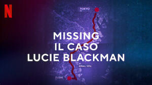 Missing: il caso Lucie Blackman