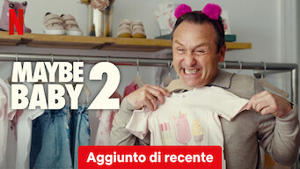 Maybe Baby 2