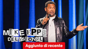 Mike Epps: Delusional