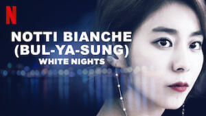 Notti bianche (Bul-ya-sung)