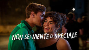 Non sei niente di speciale