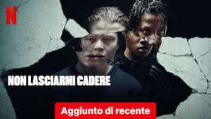 Non lasciarmi cadere