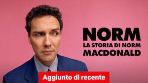 Norm: la storia di Norm Macdonald