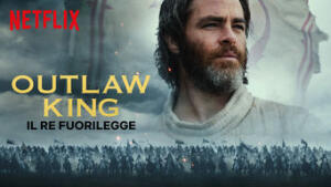 Outlaw King - Il re fuorilegge