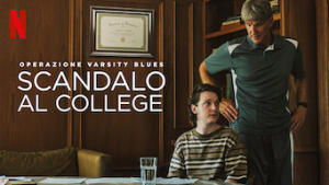 Operazione Varsity Blues: scandalo al college