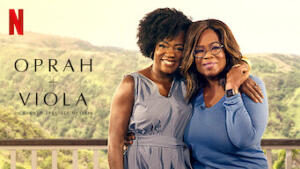 Oprah + Viola: Un evento speciale Netflix