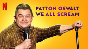 Patton Oswalt: We All Scream