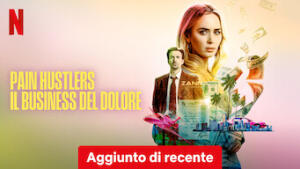 Pain Hustlers - Il business del dolore