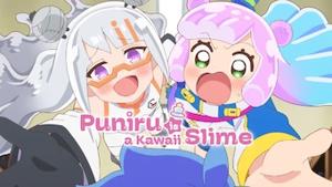Puniru is a Kawaii Slime