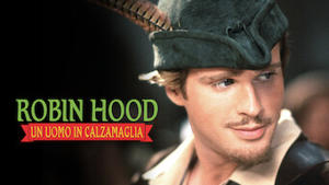 Robin Hood - Un uomo in calzamaglia