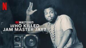 ReMastered: Who Killed Jam Master Jay?