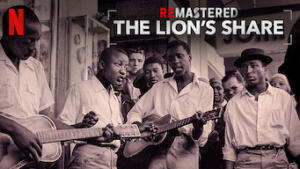 ReMastered: The Lion's Share