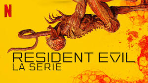 Resident Evil: La serie
