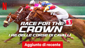 Race for the crown - I re delle corse di cavalli