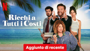 Ricchi a tutti i costi