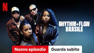 Rhythm + Flow: Brasile