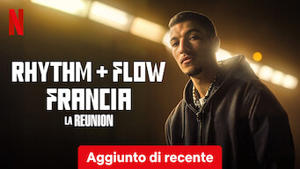 Rhythm + Flow: Francia: La reunion