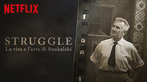 Struggle: La vita e l'arte di Szukalski