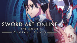 Sword Art Online the Movie: Ordinal Scale