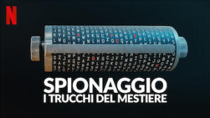 Spionaggio: i trucchi del mestiere