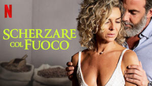 Scherzare col fuoco