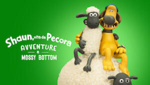 Shaun, vita da pecora: avventure a Mossy Bottom