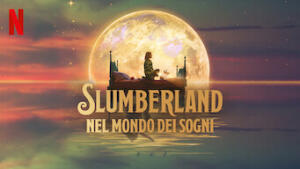 Slumberland - Nel mondo dei sogni