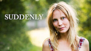 Suddenly