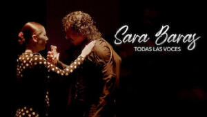 Sara Baras: Todas las voces