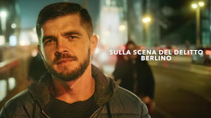 Sulla scena del delitto - Berlino