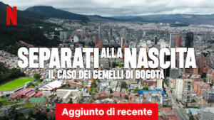 Separati alla nascita: il caso dei gemelli di Bogotà