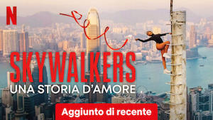Skywalkers: una storia d'amore