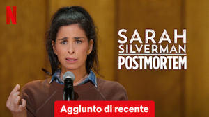 Sarah Silverman: PostMortem