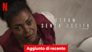 STRAW - Senza uscita