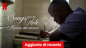 Songs From the Hole: musica dal carcere