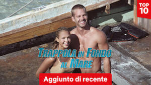 Trappola in fondo al mare