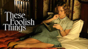 These Foolish Things - Leggerezze d'amore