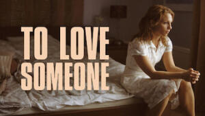 To Love Someone
