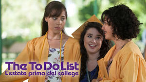 The To Do List - L'estate prima del college
