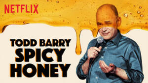 Todd Barry: Spicy Honey